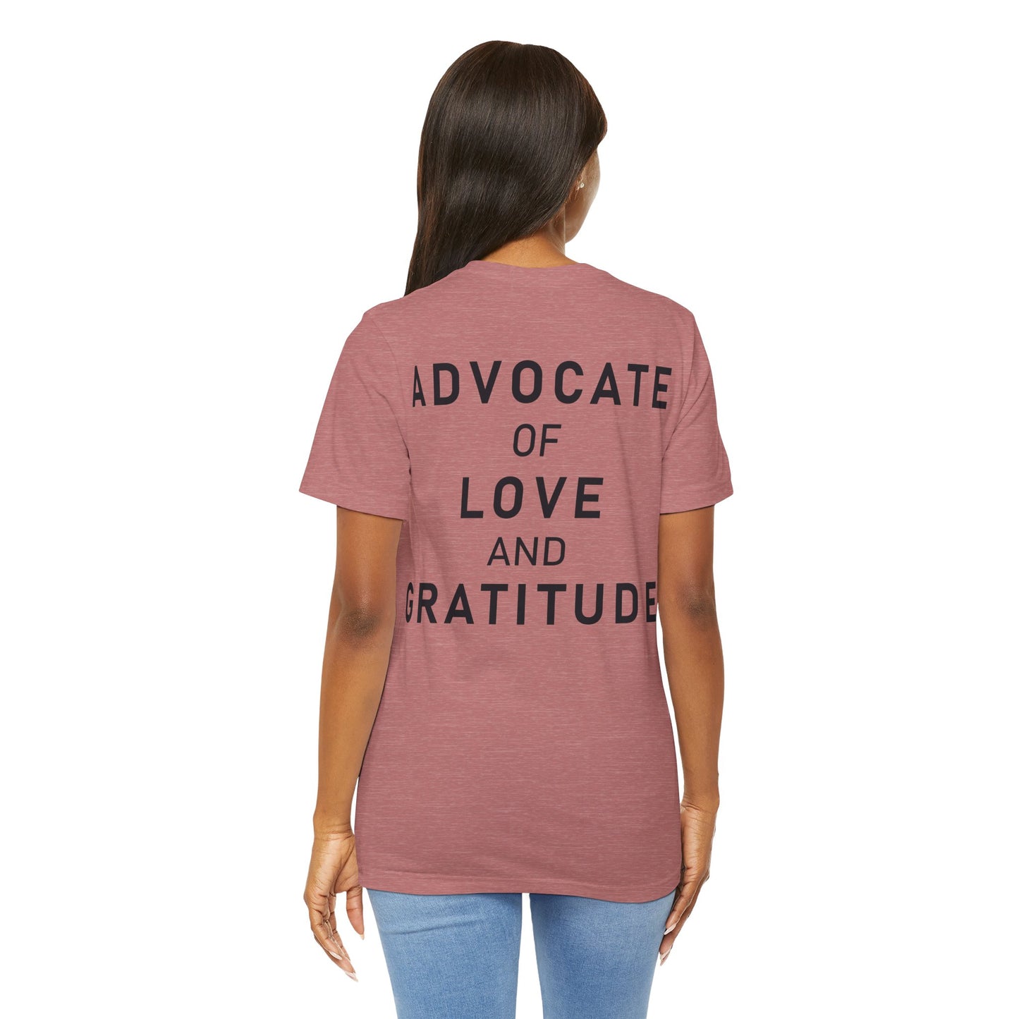 Im Glad Youre Here / Advocate of Love and Gratitude Shirt