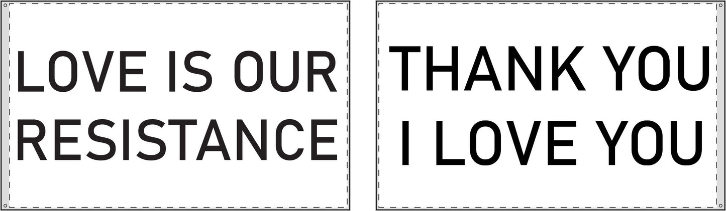 Love is our Resistance / Thank You I Love You Double Sided Flag