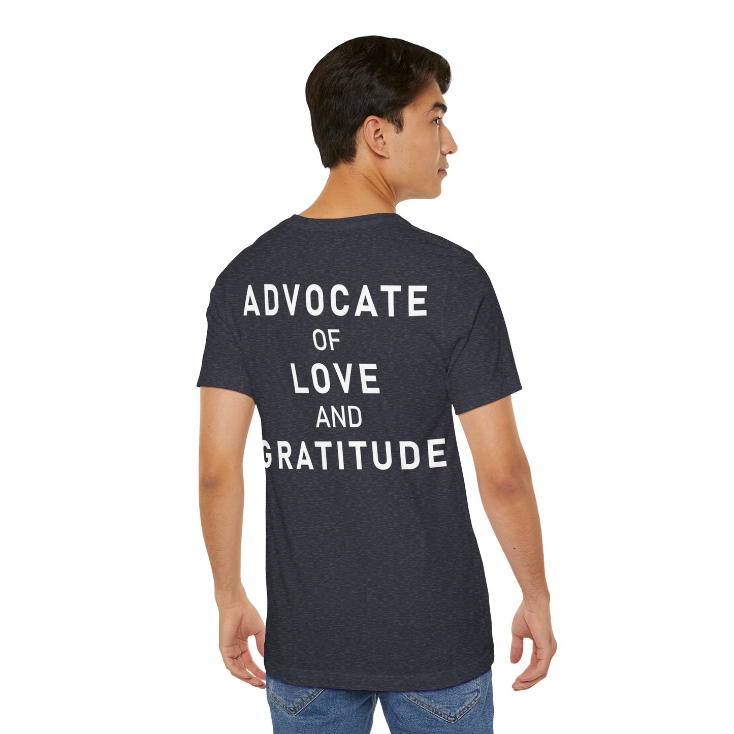 Im Glad Youre Here / Advocate of Love and Gratitude Shirt