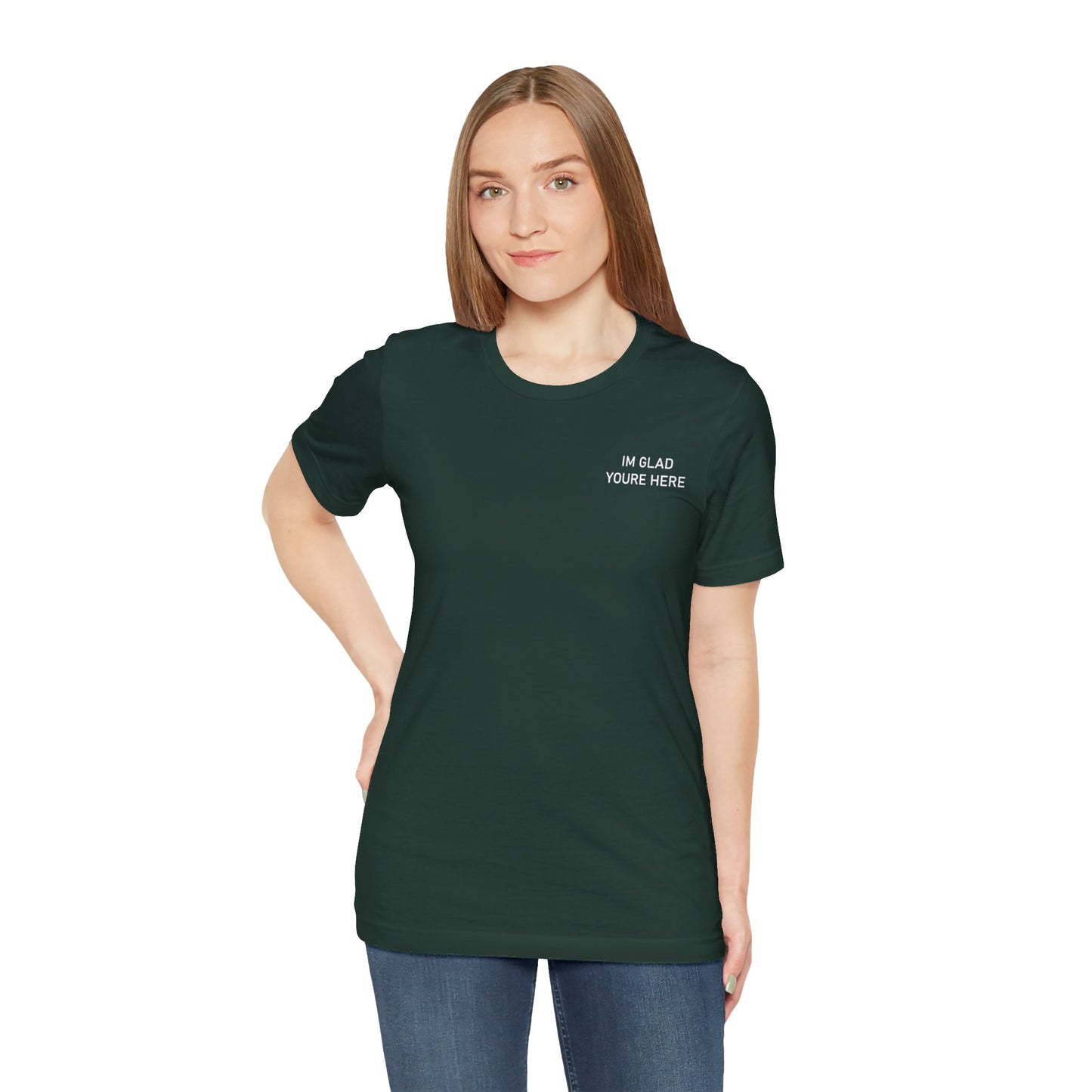Im Glad Youre Here / Advocate of Love and Gratitude Shirt