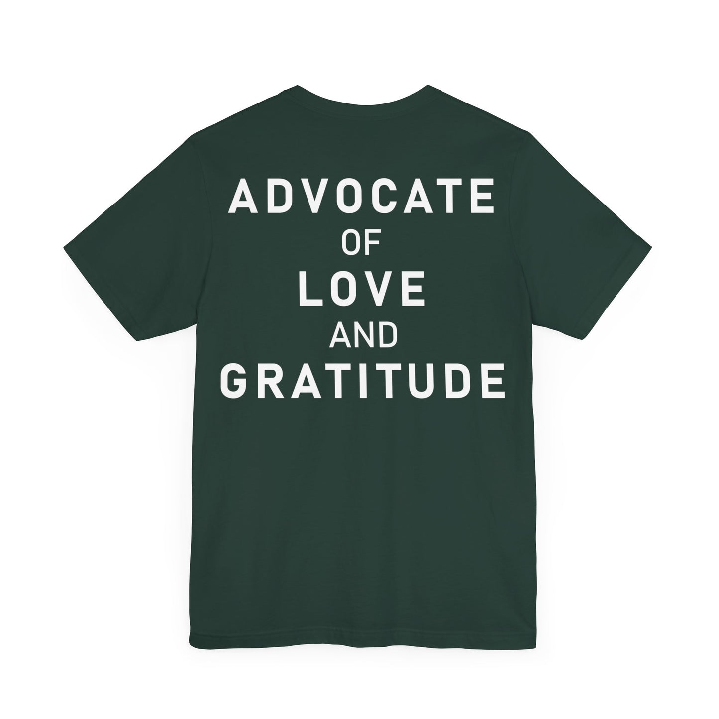 Im Glad Youre Here / Advocate of Love and Gratitude Shirt
