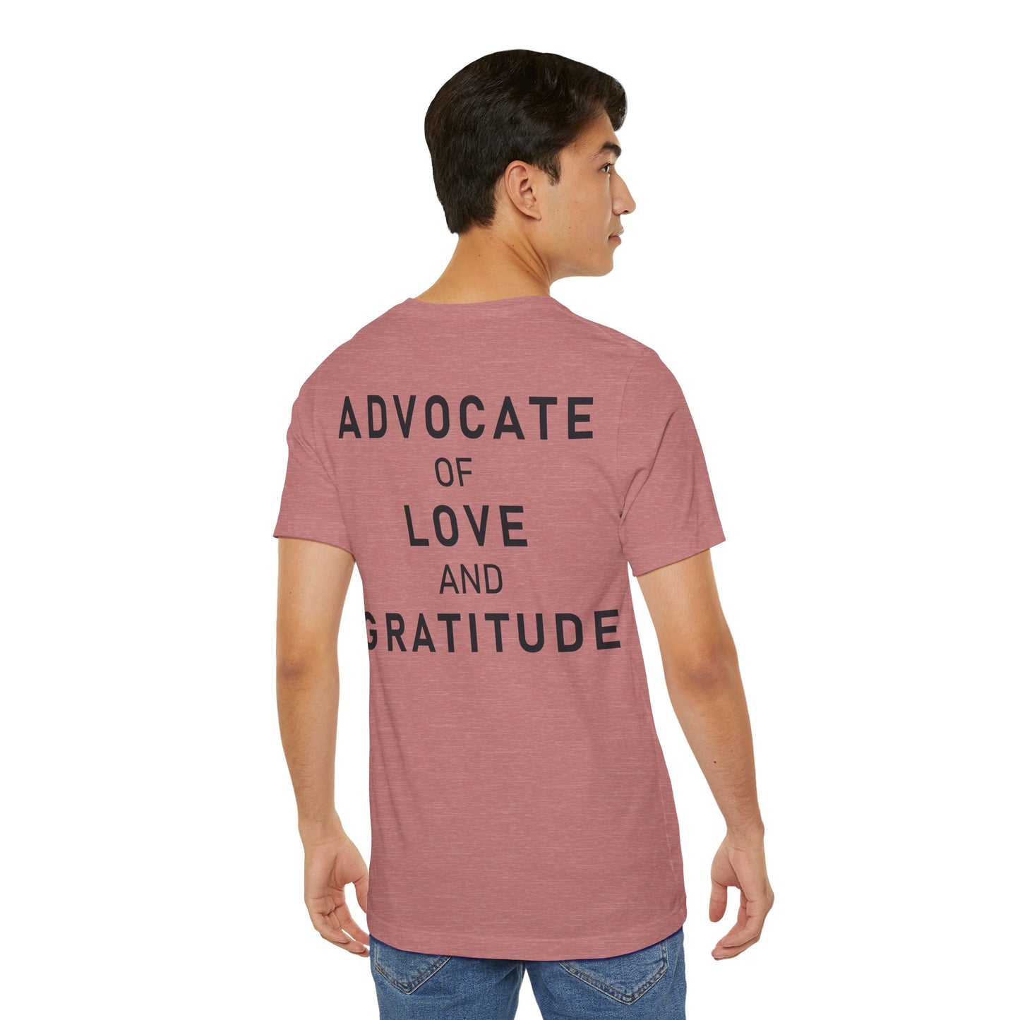 Im Glad Youre Here / Advocate of Love and Gratitude Shirt