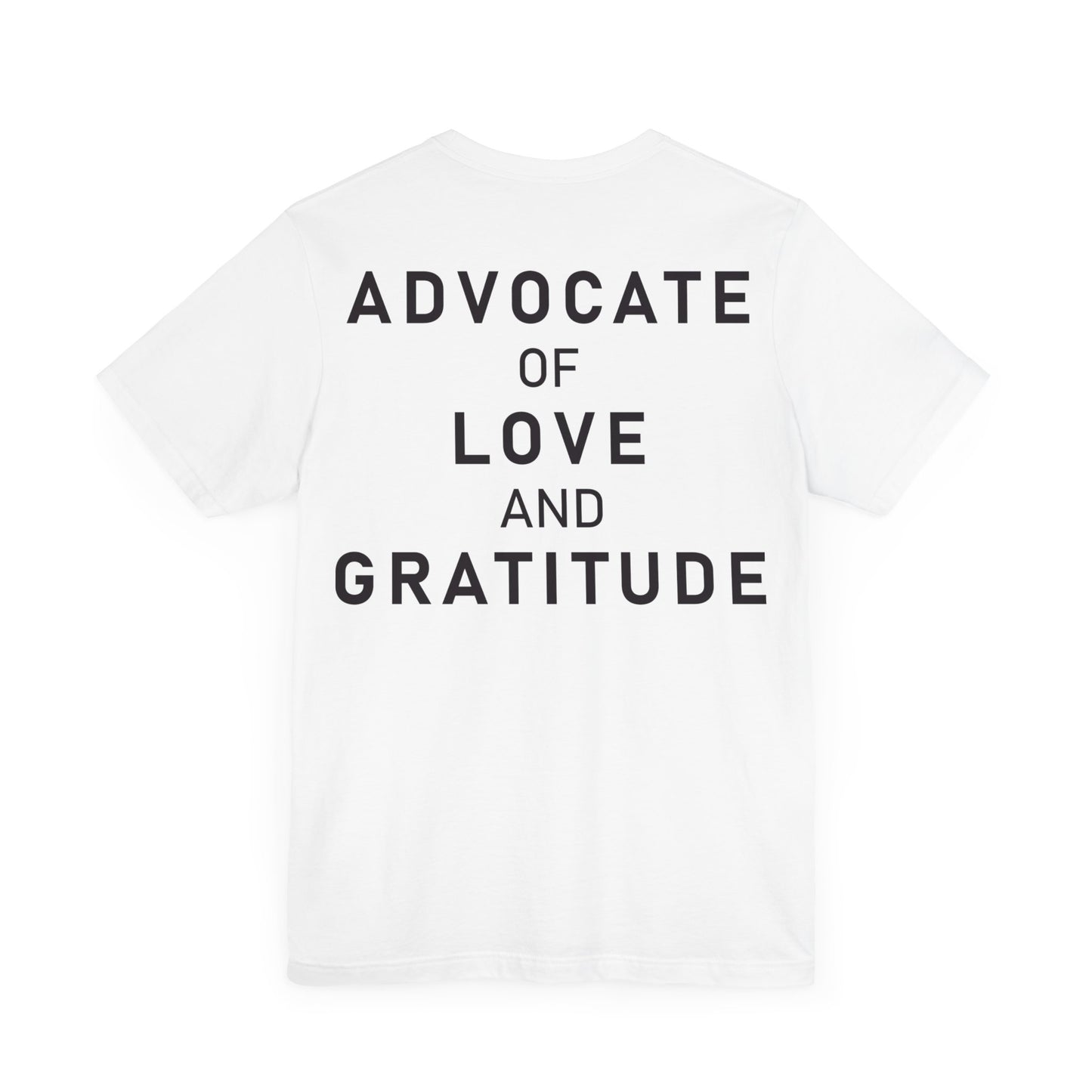 Thank You I Love You / Advocate of Love and Gratitude Shirt