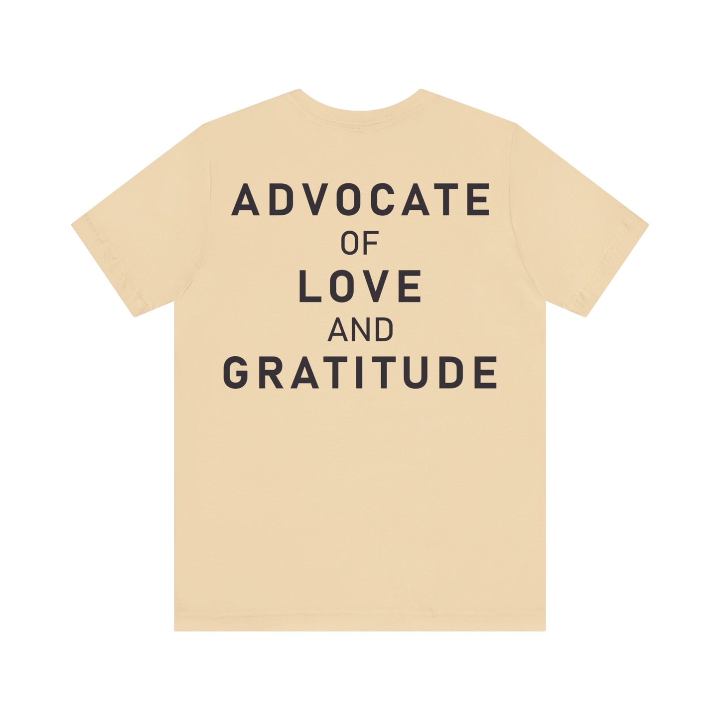 Thank You I Love You / Advocate of Love and Gratitude Shirt