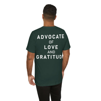 Thank You I Love You / Advocate of Love and Gratitude Shirt