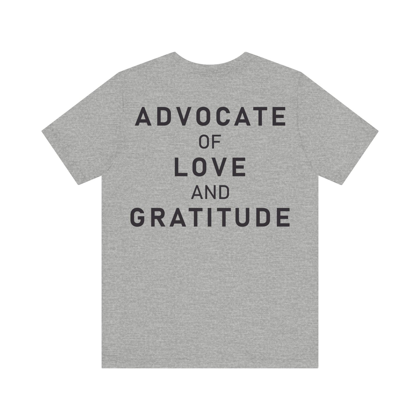 Thank You I Love You / Advocate of Love and Gratitude Shirt