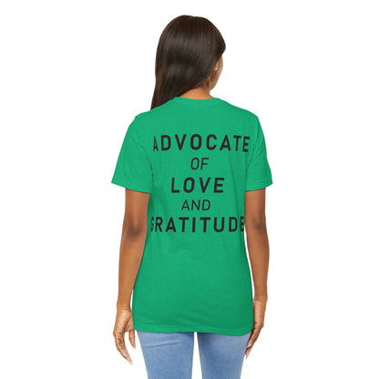 Thank You I Love You / Advocate of Love and Gratitude Shirt