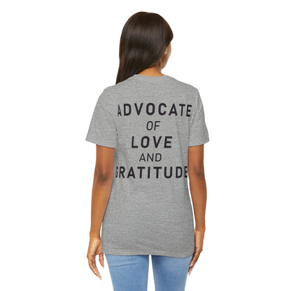 Thank You I Love You / Advocate of Love and Gratitude Shirt