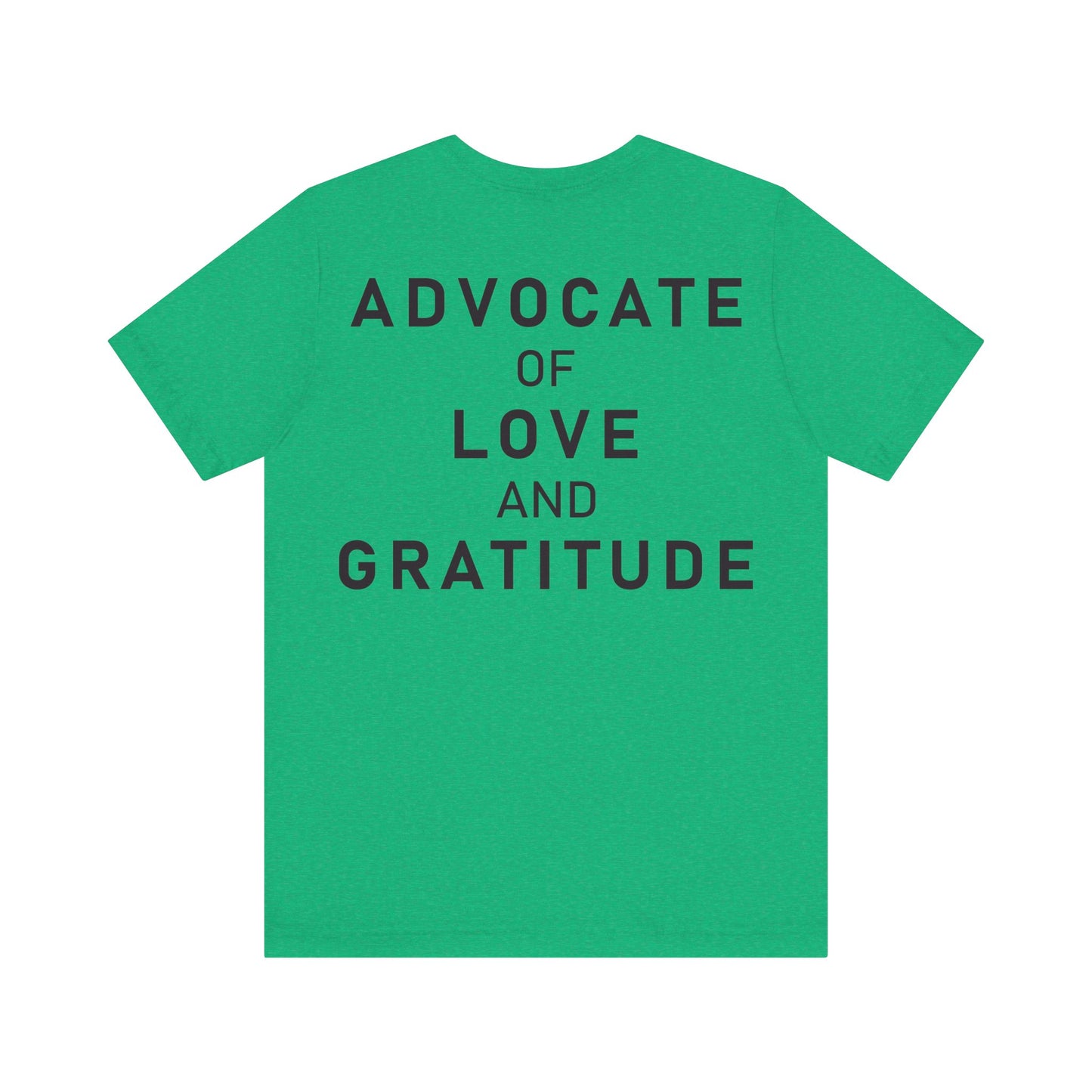 Thank You I Love You / Advocate of Love and Gratitude Shirt