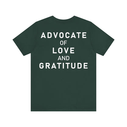 Thank You I Love You / Advocate of Love and Gratitude Shirt