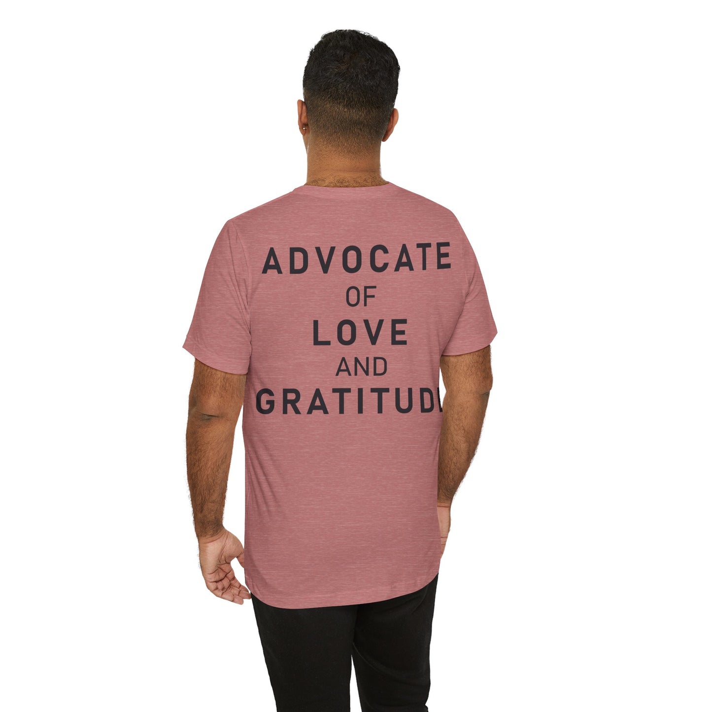 Thank You I Love You / Advocate of Love and Gratitude Shirt