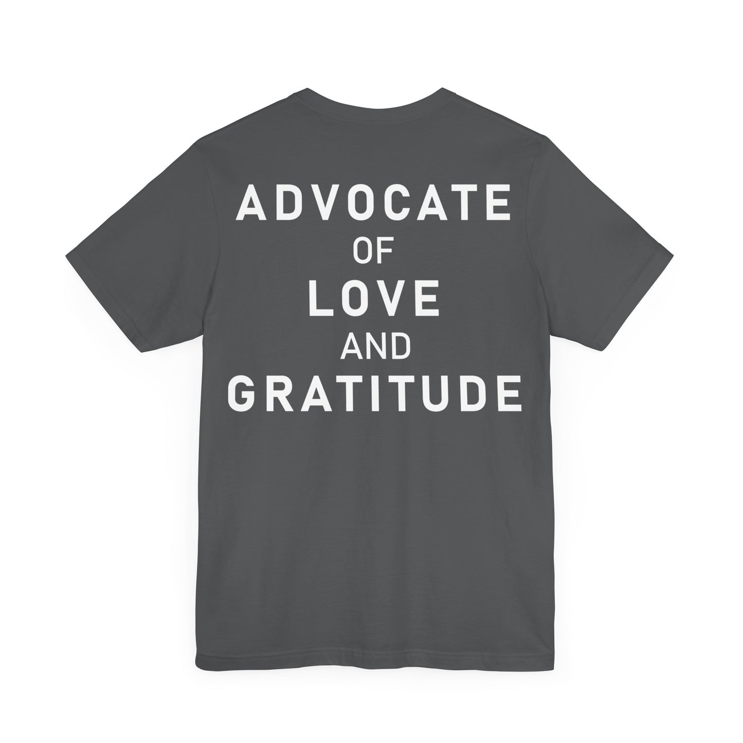 Thank You I Love You / Advocate of Love and Gratitude Shirt