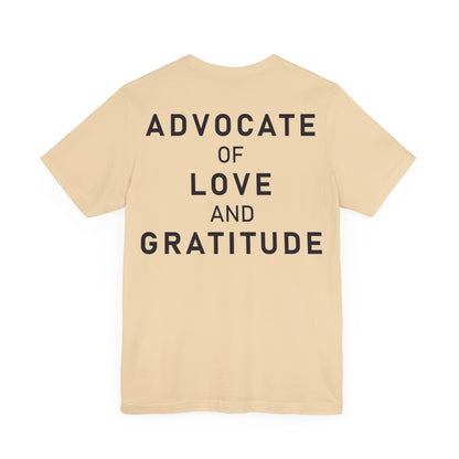 Thank You I Love You / Advocate of Love and Gratitude Shirt